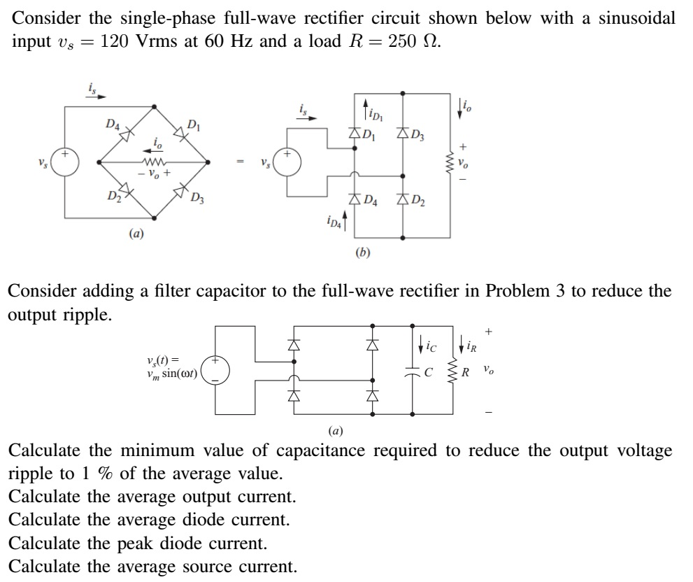 Solved Consider The Single Phase Full Wave Rectifier Circ Chegg Com