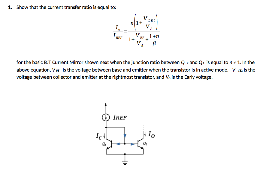 Solved 1. Show that the current transfer ratio is equal to | Chegg.com