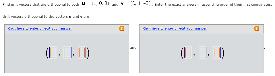 Solved Find Unit Vectors That Are Orthogonal To Both U