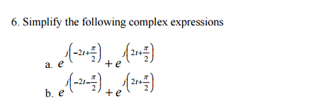 Solved Simplify The Following Complex Expressions A E J Chegg Com