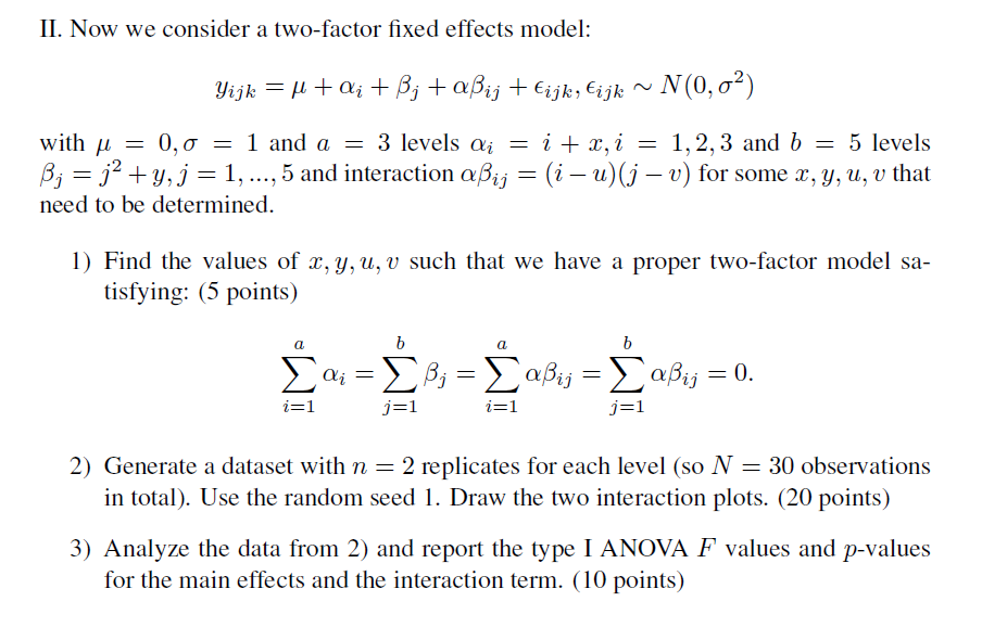 Ii Now We Consider A Two Factor Fixed Effects Mode Chegg Com