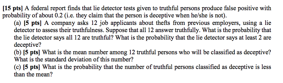 Solved 115 Pts A Federal Report Finds That Lie Detector Chegg Com