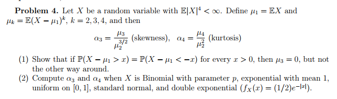 Solved Problem 4 Let X Be A Random Variable With Eixi4 Chegg Com