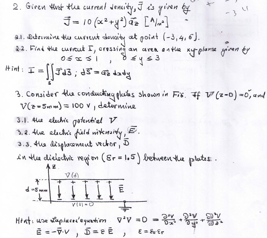 Solved Given That The Current Density J Is Given By J Chegg Com