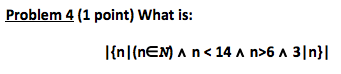 Problem 4 (1 point) What is:
