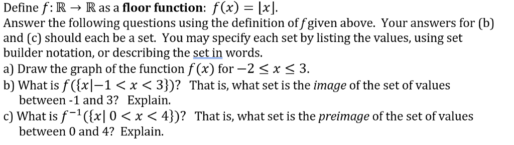 Solved Define F R R As A Floor Function F X Answer T