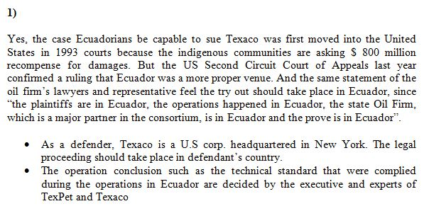Question & Answer: ETHICS CASE: Texaco: The Ecuador Issue1 In 1964, at the invitation of the Ecuadorian government, Texaco Inc.... 1