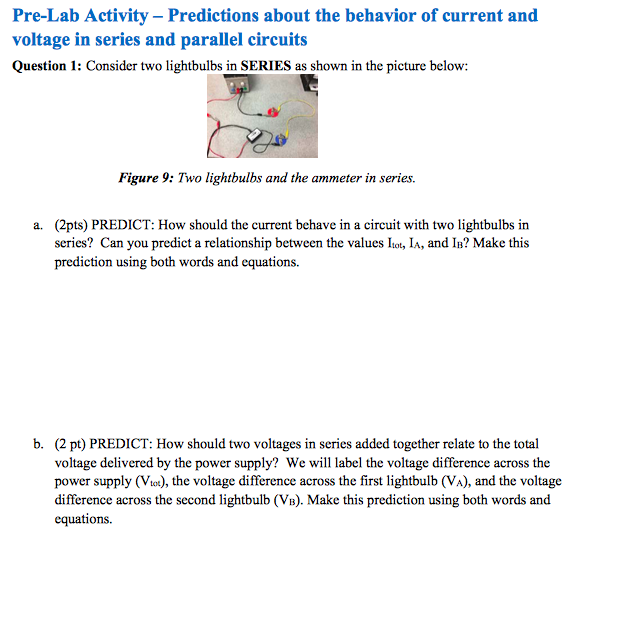solved pre lab activity predictions about the behaviorpre lab activity predictions about the behavior of current and voltage in series and