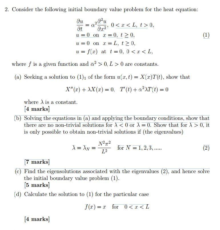 Solved Consider The Following Initial Boundary Value Prob Chegg Com