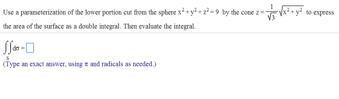 Solved Use A Parameterization Of The Lower Portion Cut From Chegg Com