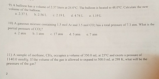 Solved 9 A Balloon Has A Volume Of 2 37 Liters At 24 0 C Chegg Com