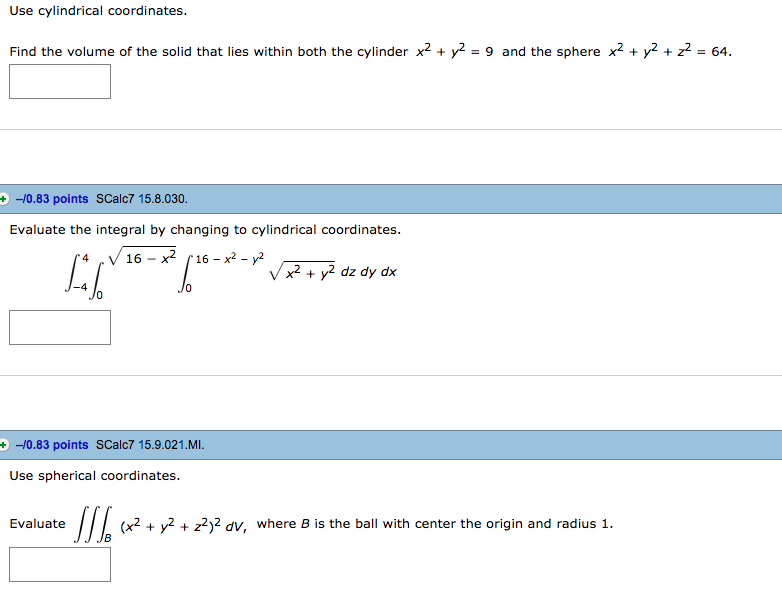 Use Cylindrical Coordinates Find The Volume Of The Chegg Com