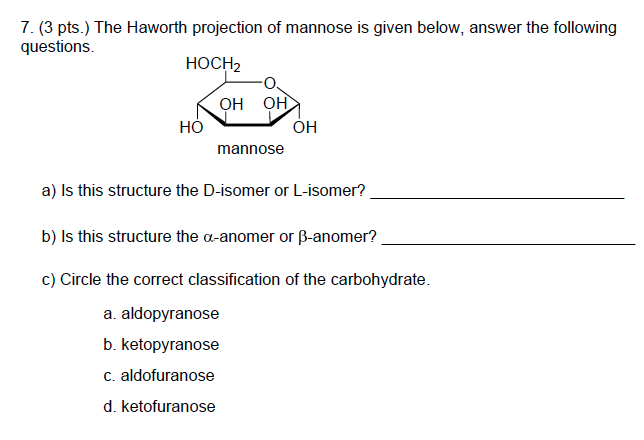 Solved The Haworth Projection Of Mannose Is Given Below