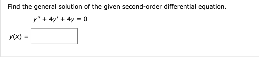 Solved Find The General Solution Of The Given Secondorde