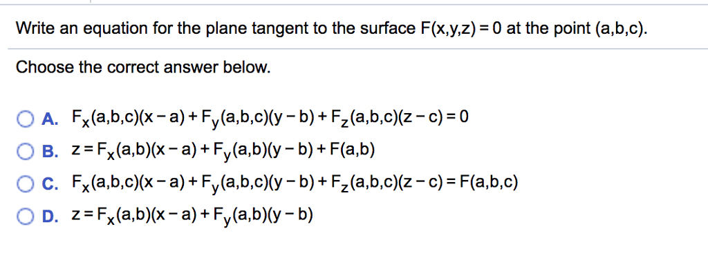 Solved Write An Equation For The Plane Tangent To The Sur Chegg Com