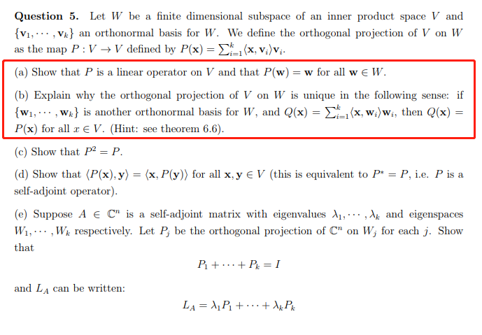 Solved Question 5 Let W Be A Finite Dimensional Subspace Chegg Com