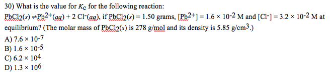Solved 30) What Is The Value For Kc For The Following Rea