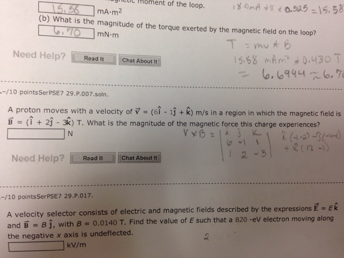 Solved A Proton Moves With A Velocity Of V 6i 1j K M S I Chegg Com