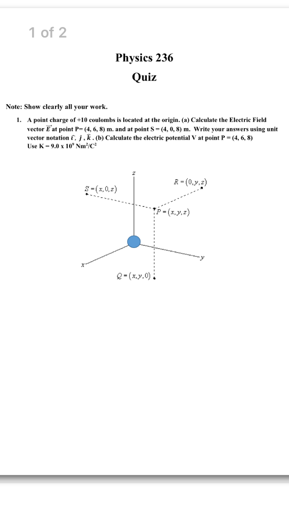Solved: A Point Charge Of+ 10 Coulombs Is Located At The O... | Chegg.com
