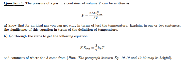 Solved The Pressure Of A Gas In A Container Of Volume V C Chegg Com