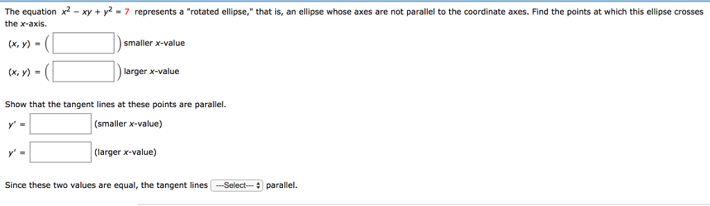 Solved The Equation X 2 Xy Y 2 7 Represents A Rota Chegg Com