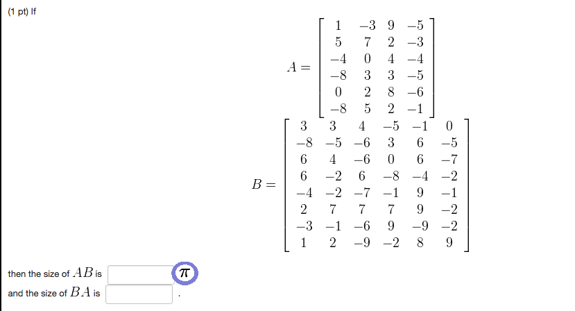 Solved 1 Pt If 3 9 5 5 7 2 3 4 0 4 8 3 3 5 0 28 6 8 Chegg Com