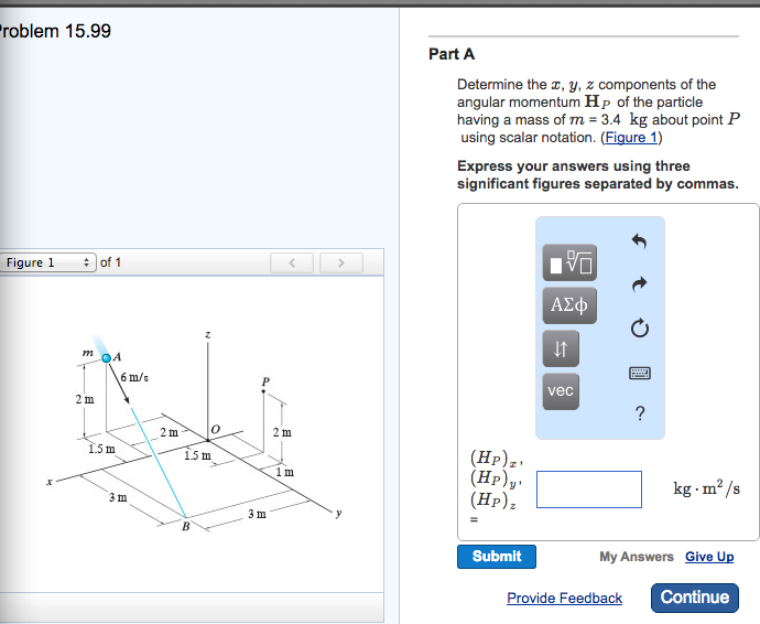 Solved Determine The X Y Z Components Of The Angular Mo Chegg Com