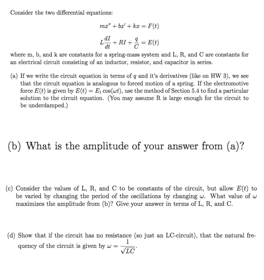 Solved Consider The Two Differential Equations Mx Bx Chegg Com