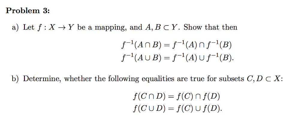 Solved Problem 3 A Let F X Y Be A Mapping And A B C Chegg Com