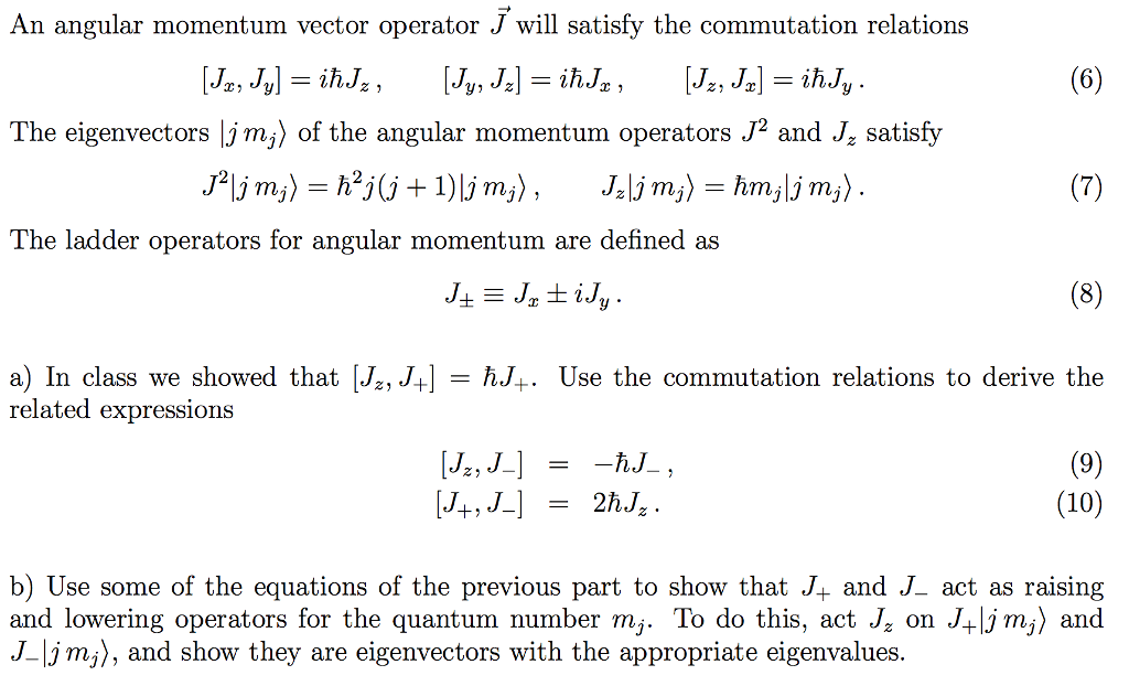 Solved An Angular Momentum Vector Operator J Will Satisfy Chegg Com