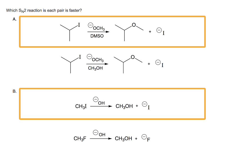 Which Sn2 Reaction Is Each Pair Is Faster A Och3 Chegg 