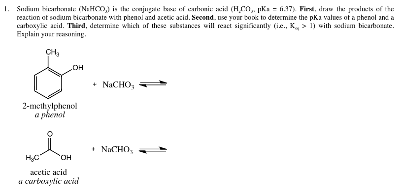 Solved Sodium Bicarbonate Nahco 3 Is The Conjugate Base Of Chegg Com