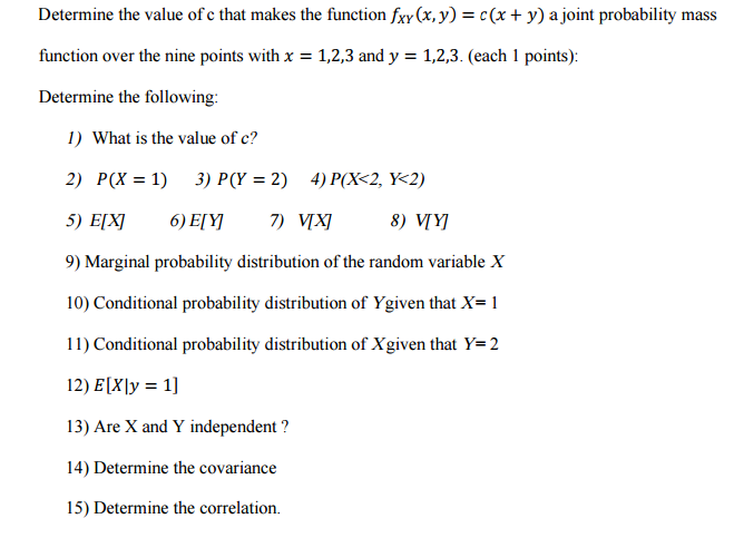 Solved Determine The Value Of C That Makes The Function F Chegg Com