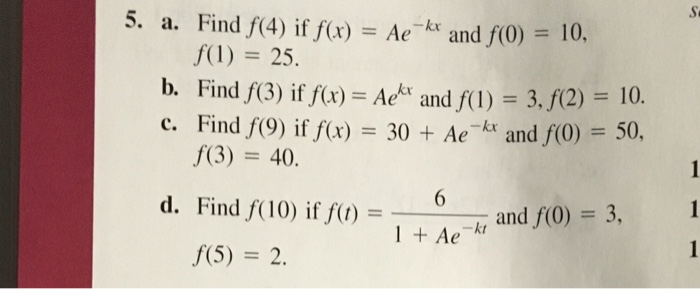 Solved Find F 4 If F X Ae Kx And F 0 10 B Find F Chegg Com