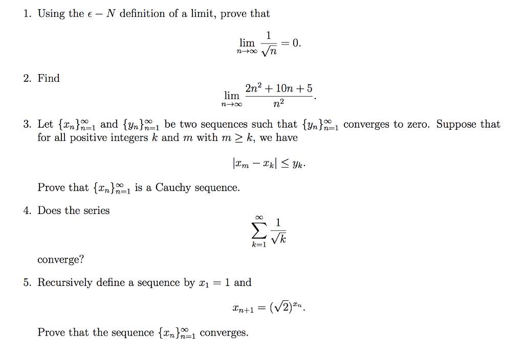 Solved 1. Using the e - N definition of a limit, prove that | Chegg.com