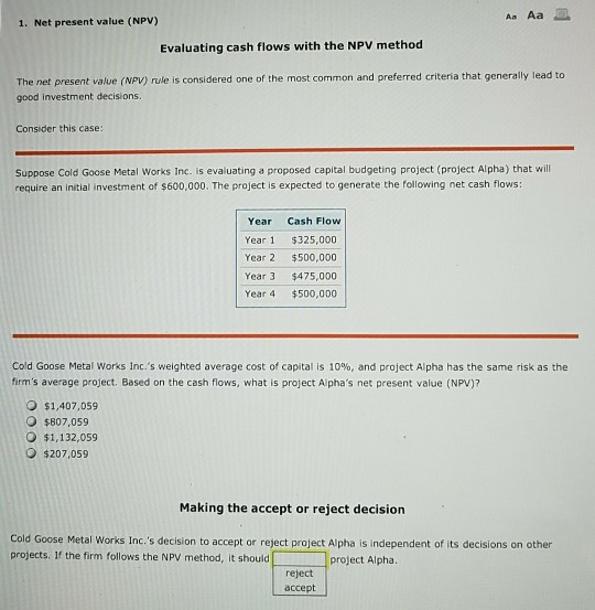 Solved As 1 Net Present Value Npv Evaluating Cash F Chegg Com