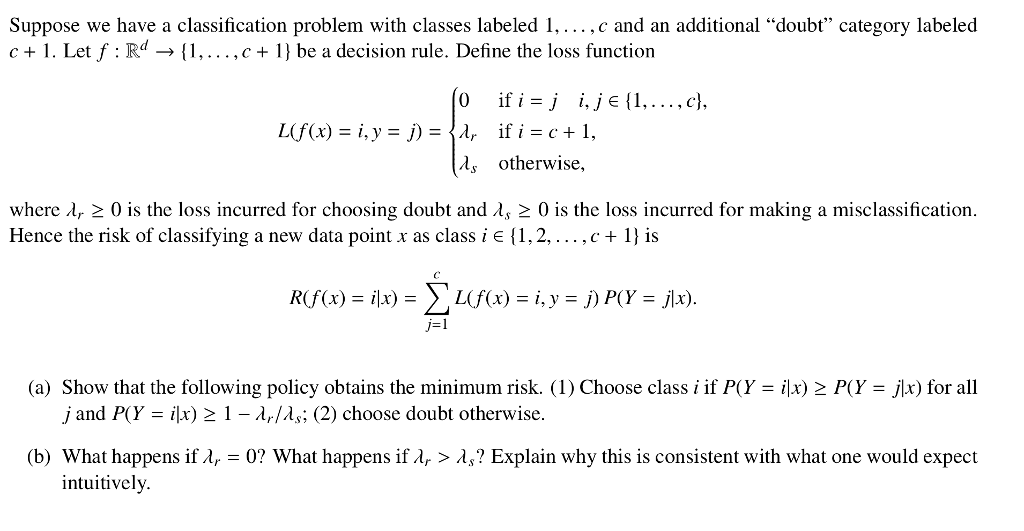 Suppose We Have A Classification Problem With Clas Chegg Com