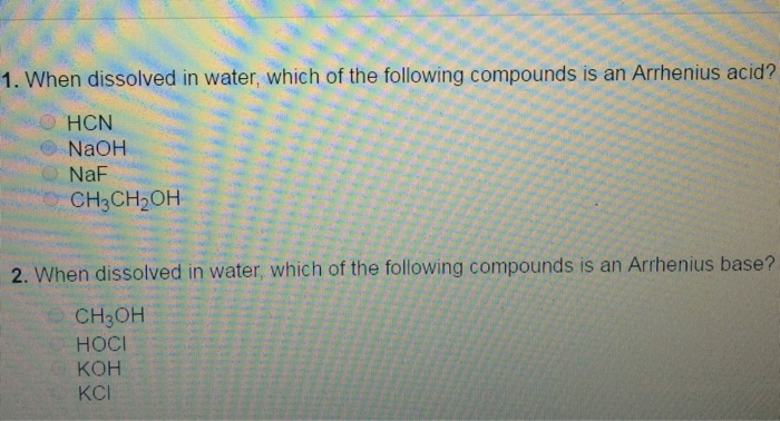 Solved 1. When Dissolved In Water, Which Of The Following | Chegg.com