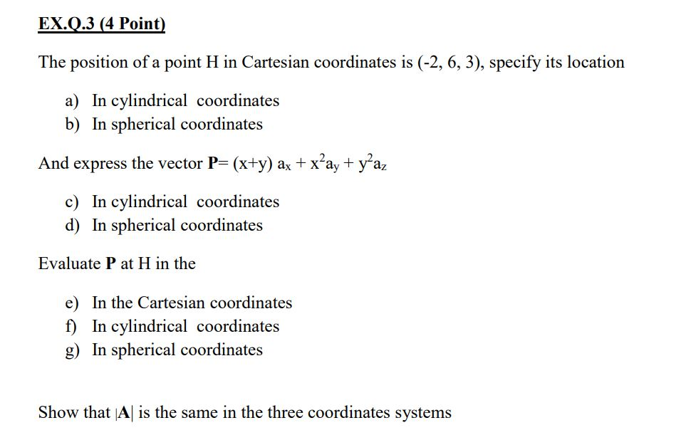 Solved Ex Q 3 4 Point The Position Of A Point H In Chegg Com