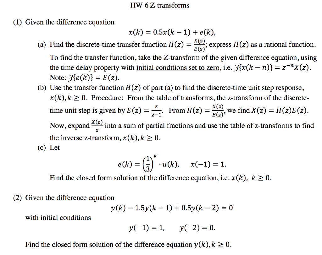 Solved Hw 6 Z Transforms 1 Given The Difference Equatio Chegg Com