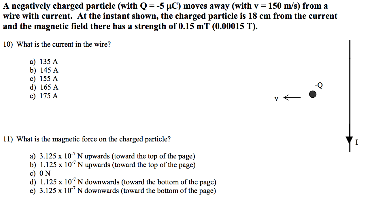 Solved A Negatively Charged Particle With Q 5 Mu C Chegg Com