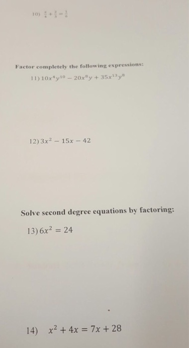 Factor Pletely The Following Expressions 10x 4 Chegg 
