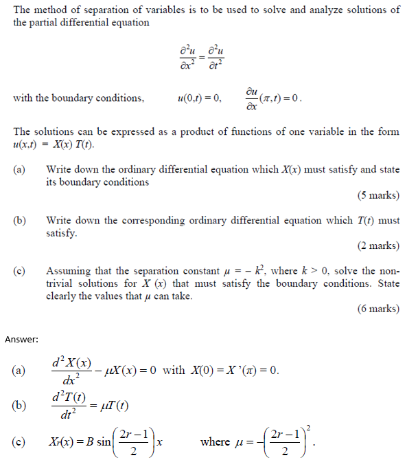 The Method Of Separation Of Variables Is To Be Used Chegg Com