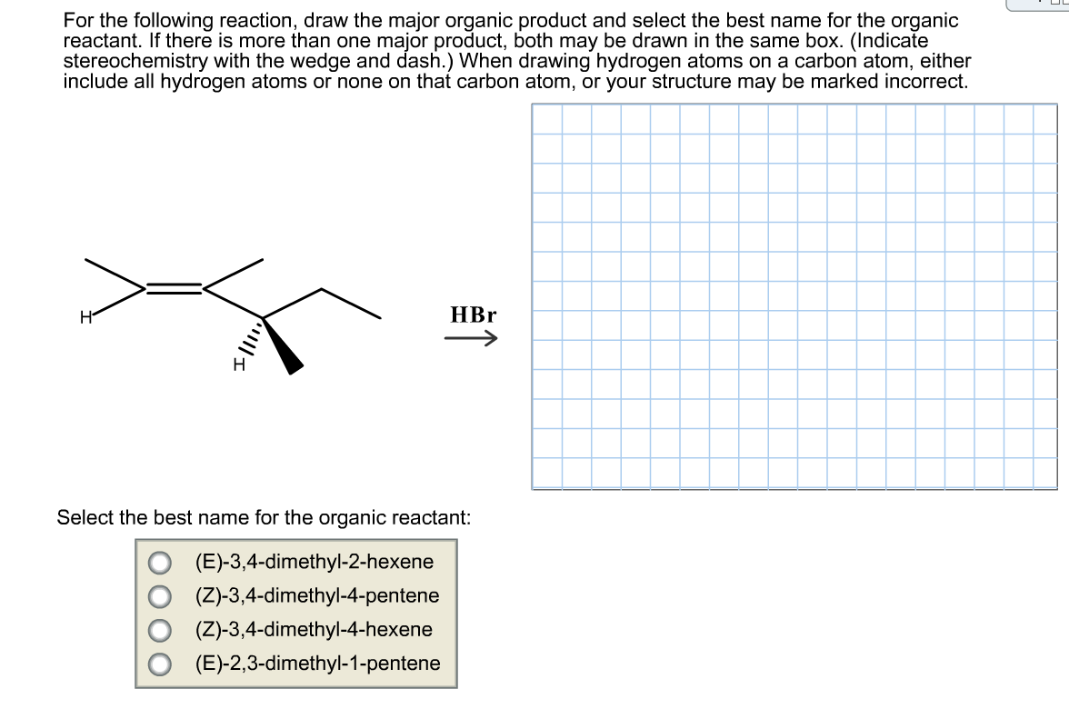 For The Following Reaction, Draw The Major Organic
