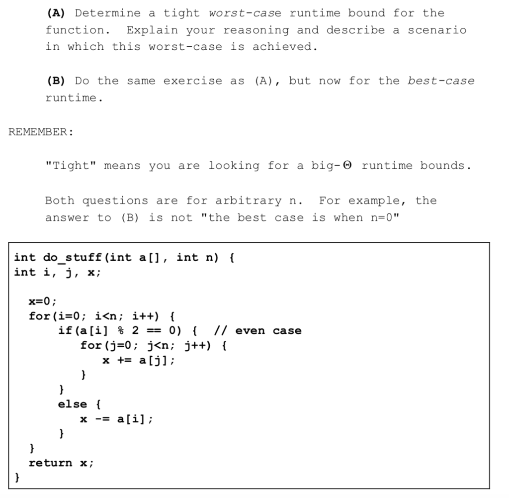 A Determine A Tight Worst Case Runtime Bound For Chegg Com