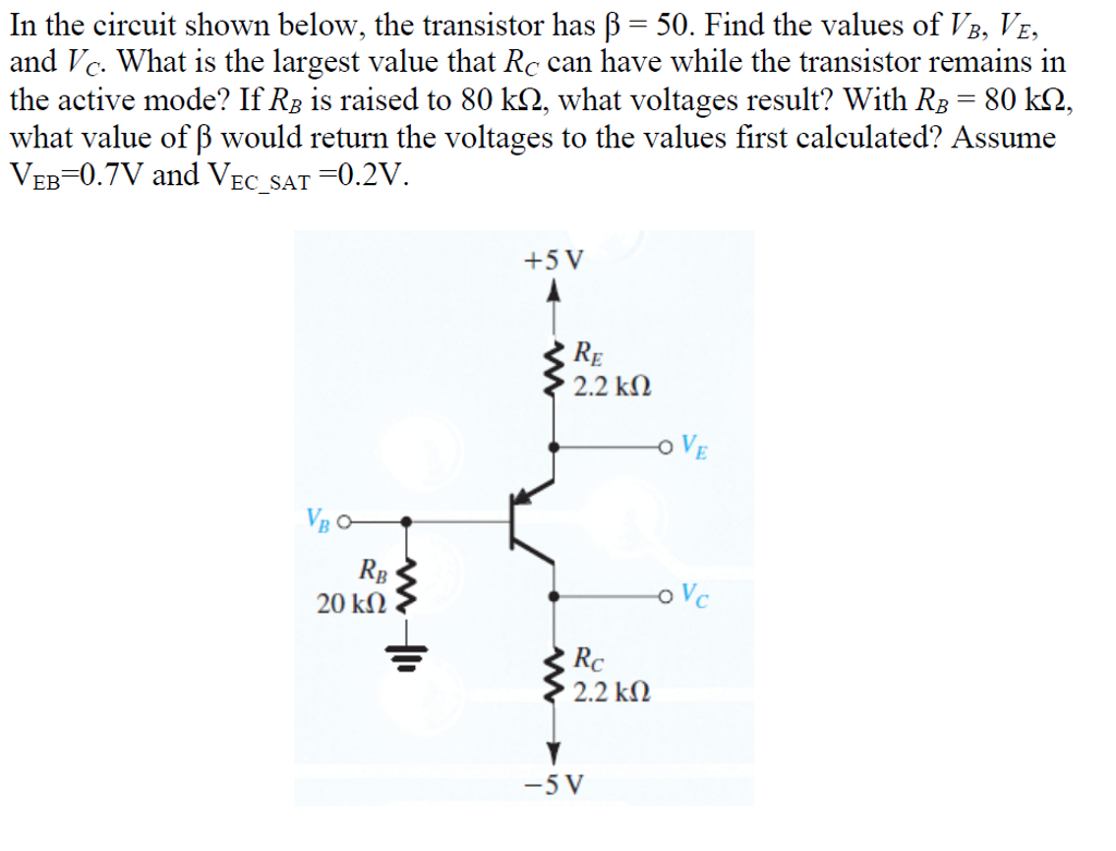 Solved In The Circuit Shown Below The Transistor Has Chegg Com