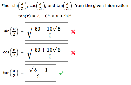 Find Sin X 2 Cos X 2 And Tan X 2 From The Given Chegg 