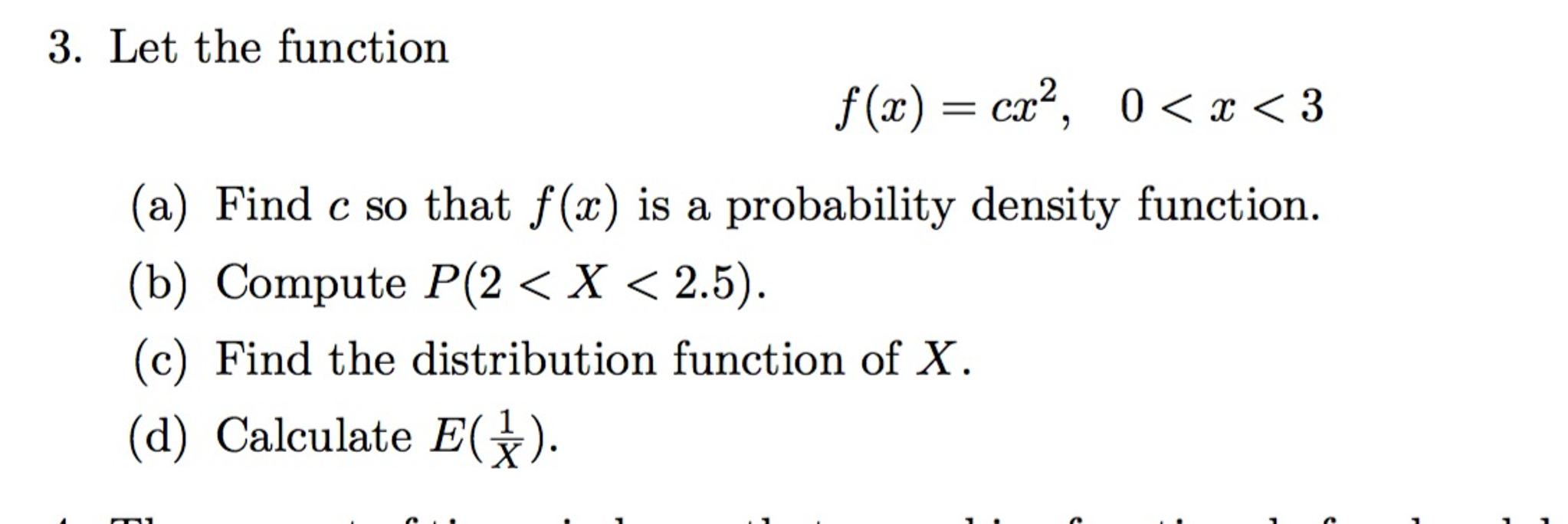 Solved Let The Function F X Cx 2 0 X 3 Find C So Chegg Com