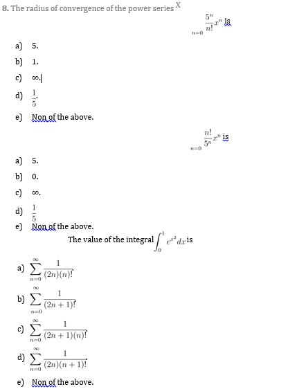 Solved The Radius Of Convergence Of The Power Series X N Chegg Com