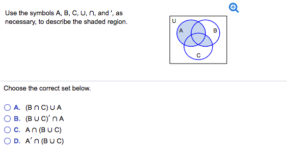 Solved Use The Symbols A B C Union Intersection And Chegg Com